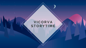 An illustrated landscape of mountains at night. Captioned 'Vicorva Storytime'